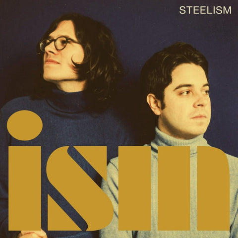 Steelism - Ism - New LP Record 2017 Intoxicating Sounds USA Vinyl & Download - Instrumental / Soft Rock