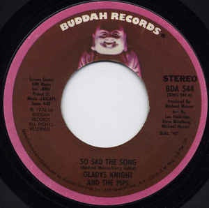 Gladys Knight And The Pips ‎– So Sad The Song - VG+ 7" Single 45RPM 1976 Buddah Records USA - Funk/Soul