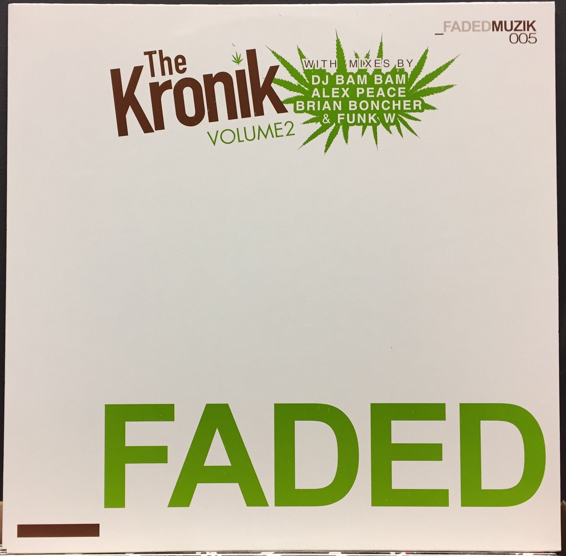Various – The Kronik Volume 2 - New 12" Single Record 2006 Faded USA Vinyl - Chicago House