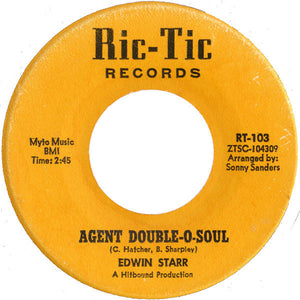 Edwin Starr - Agent Double-O-Soul - VG- 7" Single 45RPM 1965 Ric-Tic USA - Funk/Soul