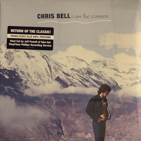 Chris Bell ‎– I Am The Cosmos - New LP Record 2020 Omnivore USA Translucent Blue Vinyl - Power Pop / Folk Rock