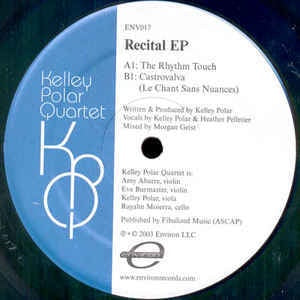 Kelley Polar Quartet - Recital EP - Mint- 12" Single 2003 Environ USA - House - Shuga Records
