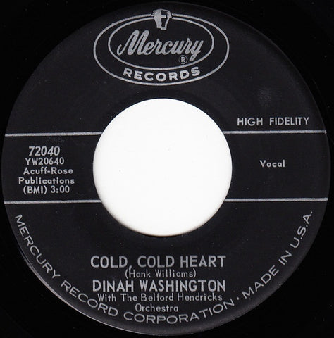 Dinah Washington ‎- Cold, Cold Heart / I Don't Hurt Anymore - VG 7" Single 45 RPm 1962 USA - Jazz