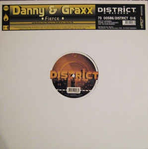 Danny & Graxx ‎– Fierce - Mint- 12" Single Record 1999 Netherlands District Records Vinyl - Trance
