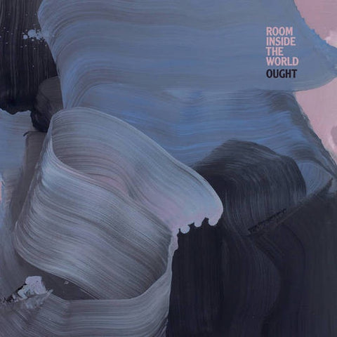 Ought – Room Inside The World - New LP Record 2018 Merge USA Vinyl & Insert - Indie Rock / Art Rock / Post-Punk