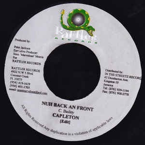 Capleton- Nuh Back An Front- VG+ 7" Single 45RPM- 2003 Rattler Records Jamaica- Reggae/Dancehall - Shuga Records
