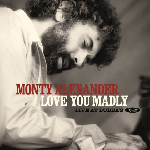 Monty Alexander - Love You Madly: Live at Bubba’s - New 2 LP Record Store Day 2020 Resonance 180 Gram Vinyl - Jazz