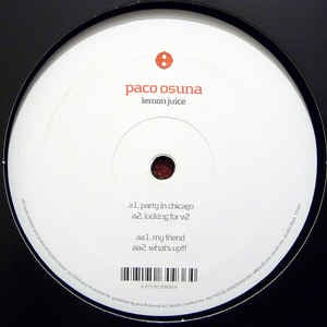 Paco Osuna ‎– Lemon Juice - New 12" Single Record 2009 Canada Import Plus 8 Vinyl - Techno