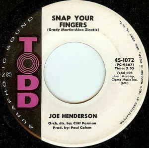 Joe Henderson - Snap Your Fingers / If You See Me Cry - VG 7" Single 45RPM 1962 Todd USA - Funk / Soul / R&B - Shuga Records