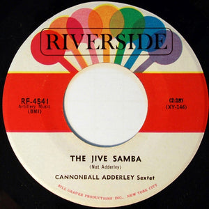 Cannonball Adderley Sextet ‎- The Jive Samba / Lillie - VG 7" Single 45 RPM 1963 USA - Jazz / Hard Bop
