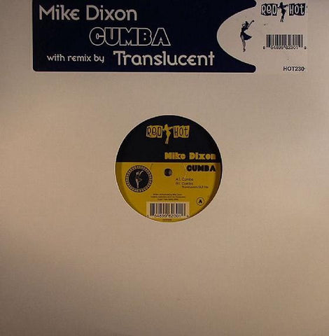 Mike Dixon ‎– Cumba - New 12" Single 2005 Red Hot USA Vinyl - Chicago House / Latin