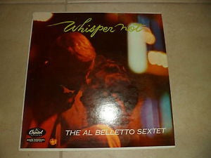The Al Belletto Sextet ‎– Whisper Not - VG Lp Record 1957 USA Original Vinyl - Jazz - Shuga Records