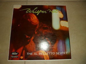 The Al Belletto Sextet ‎– Whisper Not - VG Lp Record 1957 USA Original Vinyl - Jazz