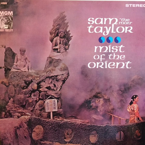 Sam "The Man" Taylor ‎– Mist Of The Orient - Mint- Lp Record 1962 MGM USA Stereo Vinyl - Jazz
