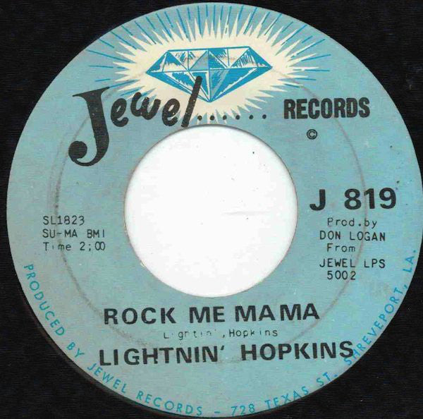 Lightnin' Hopkins - Rock Me Mama / Love Me This Morning VG- 7" Single 45 RPM 1969 Jewel - Blues