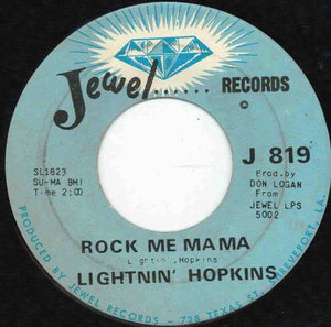 Lightnin' Hopkins - Rock Me Mama / Love Me This Morning VG- 7" Single 45 RPM 1969 Jewel - Blues