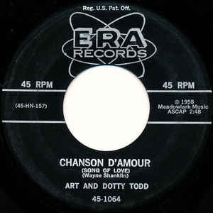 Art And Dotty Todd ‎- Chanson D'Amour (Song Of Love) - VG+ 7" Single 45 RPM 1957 USA - Pop