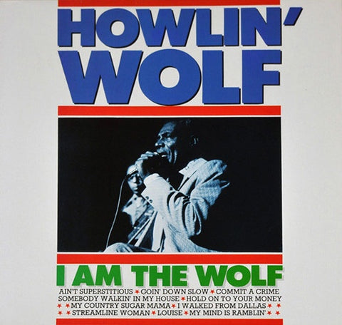 Howlin' Wolf ‎– I Am The Wolf - VG Lp Record 1988 German Import Vinyl - Blues
