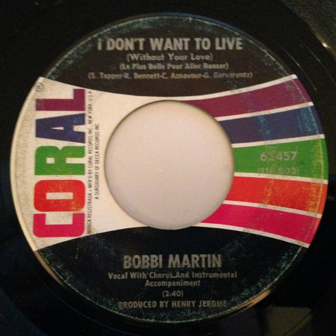 Bobbi Martin ‎- I Don't Want To Live / Holding Back The Tears - VG+ 7" Single 45 RPM 1965 USA - Jazz