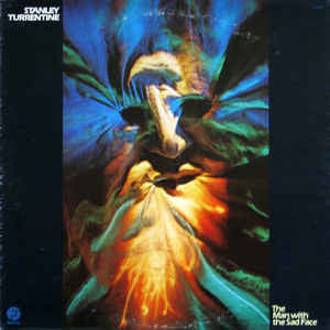 Stanley Turrentine ‎– The Man With The Sad Face - VG+ Lp Record 1976 USA Original Vinyl - Jazz-Funk