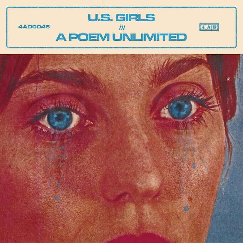 U.S. Girls - A Poem Unlimited - New Lp Record 2018 4AD USA Vinyl - Indie / Lo-Fi Pop