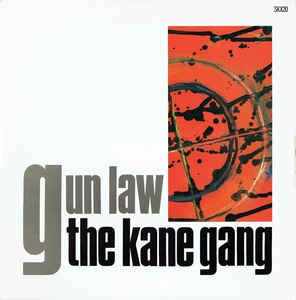 The Kane Gang ‎– Gun Law - VG+ Single Single Record - 1985 UK Kitchenware Vinyl - Synth-pop