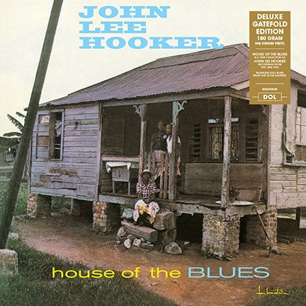 John Lee Hooker ‎– House Of The Blues (1960) - New Lp Record 2017 DOL Europe Import 180 gram Vinyl - Delta Blues / Country Blues