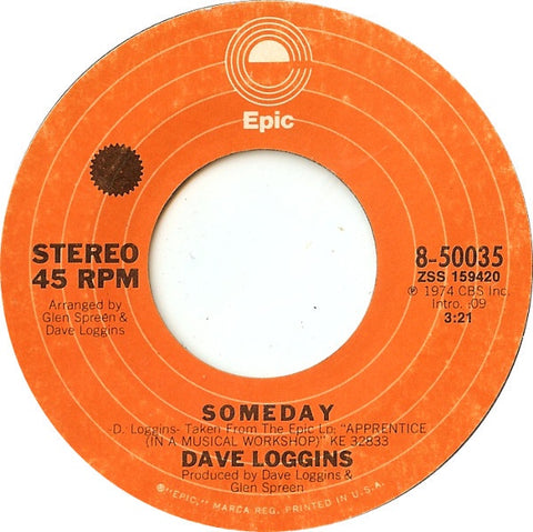 Dave Loggins - Someday / Girl From Knoxville - M- 7" Single 45rpm 1974 Epic USA - Rock / Pop