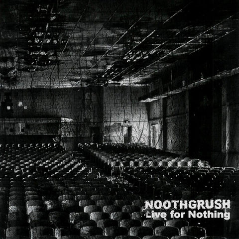 Noothgrush ‎– Live For Nothing - New 2 Lp Record 2011 Southern Lord USA - Doom Metal