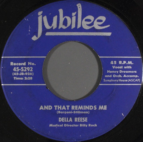 Della Reese ‎– And That Reminds Me / I Cried For You - VG+ 7" Single 45rpm 1957 Jubilee US - Jazz / Pop