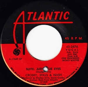 Crosby, Stills & Nash ‎– Suite: Judy Blue Eyes / Long Time Gone VG 7" 45 Single Record 1969 USA Vinyl - Folk Rock