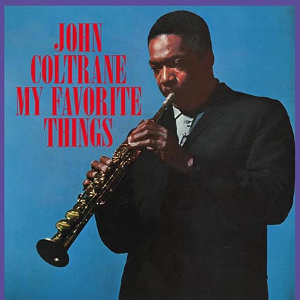 John Coltrane ‎– My Favorite Things (1961) - New LP Record 2017 DOL Europe Import Blue Vinyl - Jazz / Hard Bop