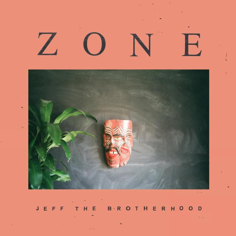 Jeff The Brotherhood - Zone - New LP Record 2016 Dine Alone Vinyl - Indie Rock / Psychedelia / Garage Pop / 'Kraut-punk'