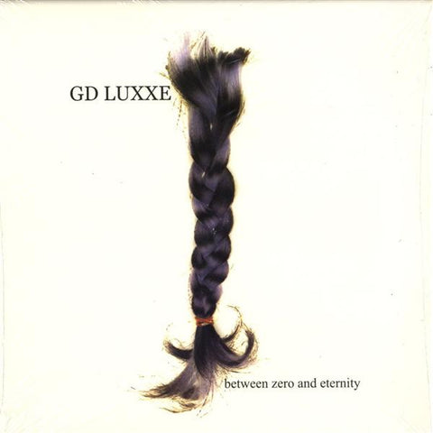 G.D. Luxxe ‎– Between Zero And Eternity - New Lp Record 2 - Electronic / Electro, Synth-pop 004 USA Vinyl -