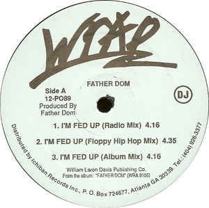 Father Dom ‎– I'm Fed Up 12" Promo Single Record 1991 USA Vinyl - Hip Hop