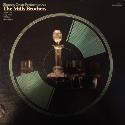 The Mills Brothers ‎– Sixteen Great Performances - VG+ 1980 MCA 'Sixteen Great Performances' Complilation Reissue - Jazz
