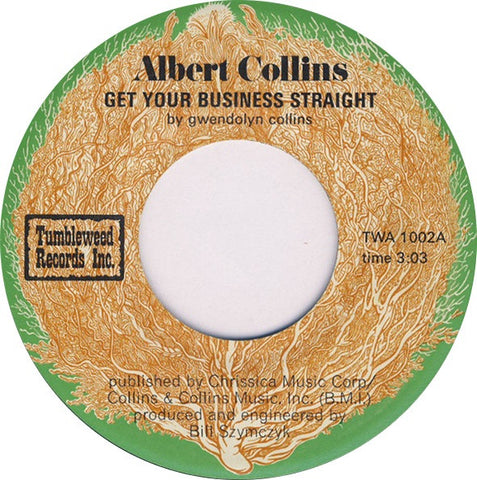 Albert Collins ‎– Get Your Business Straight / Frog Jumpin' VG 7" Single 45 rpm 1972 Tumbleweed USA - Funk / Soul / Blues