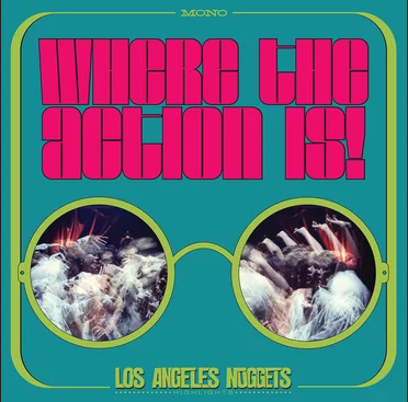 Various Artists - Where The Action Is! Los Angeles Nuggets Highlights - New 2 Lp 2019 Rhino RSD Exclusive Compilation - Rock / Psych