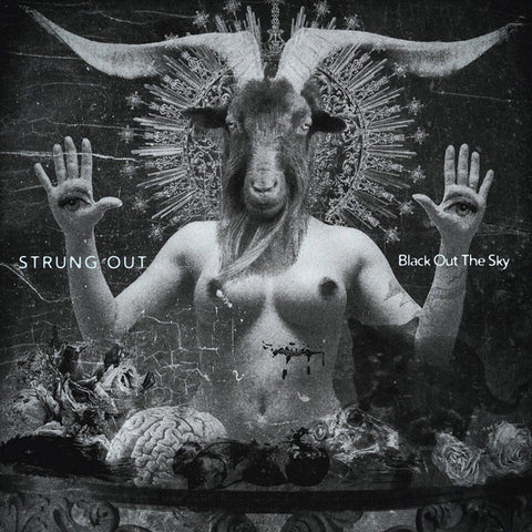 Strung Out ‎– Black Out The Sky - Mint- LP Record 2018 Fat Wreck Chords Black Vinyl - Punk Rock