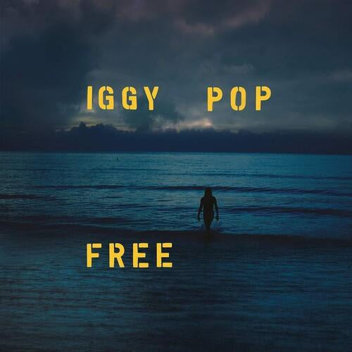 Iggy Pop - Free - New Lp Record 2019 Loma Vista 180 gram Sea Blue Vinyl - Rock & Roll - Shuga Records