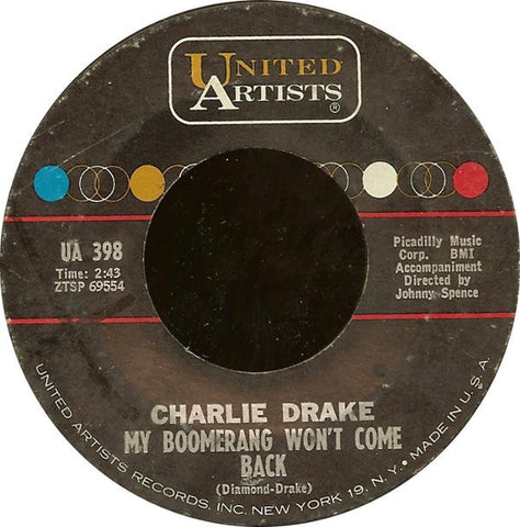 Charlie Drake ‎– My Boomerang Won't Come Back / She's My Girl - VG+ 45rpm 1961 USA United Artists Records - Pop / Novelty