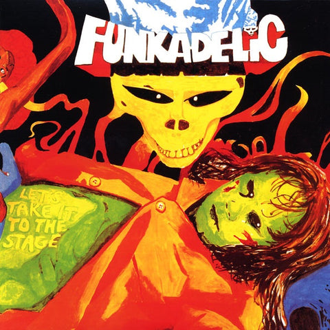 Funkadelic ‎– Let's Take It To The Stage (1975) - New LP Record 2011 Westbound/4 Men With Beards 180 gram Vinyl - P.Funk / Psychedelic Rock