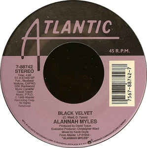 Alannah Myles- Black Velvet / If You Want To- VG+ 7" Single 45RPM- 1990 Atlantic USA- Rock/Blues Rock - Shuga Records