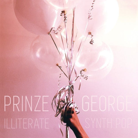 Prinze George - Illiterate Synth Pop - New LP Record 2016 Sounds Expensive USA White Vinyl, Booklet & Download - Synth-pop