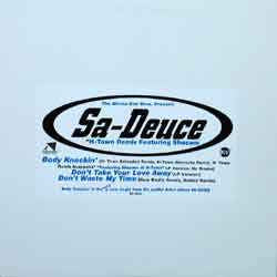 Sa-Deuce ‎– Body Knockin' / Don't Take Your Love Away / Don't Waste My Time - Mint- 12" Promo Single Record 1996 USA Vinyl - Hip Hop - Shuga Records