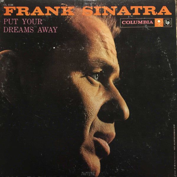 Frank Sinatra ‎– Put Your Dreams Away VG+ 1958 Columbia (6 Eye Label) First Pressing Mono Compilation USA - Jazz