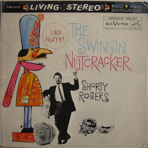 Shorty Rogers ‎– The Swingin' Nutcracker VG+ 1960 RCA Victor Stereo USA Pressing - Jazz / Big Band