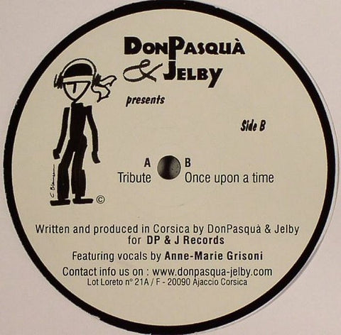 Don Pasqua & Jelby ‎– Tribute / Once Upon A Time - Mint- 12" Single Record 2007 DP & J France Import Vinyl - House / Electro