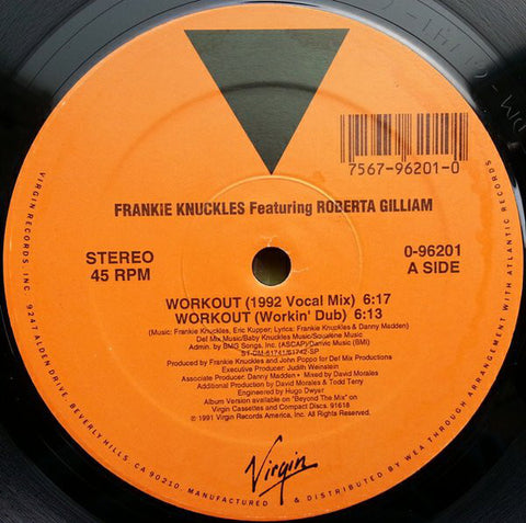 Frankie Knuckles Feat. Roberta Gilliam - Workout VG+ - 12" Single 45RPM 1991 Virgin USA - Chicago House