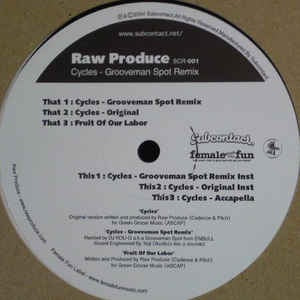 Raw Produce ‎– Cycles (Grooveman Spot Remix) - Mint- 12" Single Record - 2004 Japan Subcontact Vinyl - Hip Hop / Instrumental
